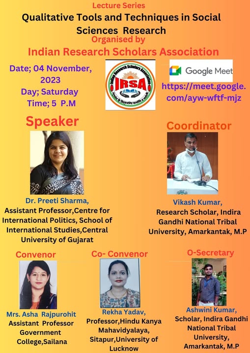 Qualitative Tools and Techniques in Social Sciences Research, Chief Speaker: Dr. Preeti Sharma, Assistant Professor, Centre for International Politics, School of International Studies, Central University of Gujarat