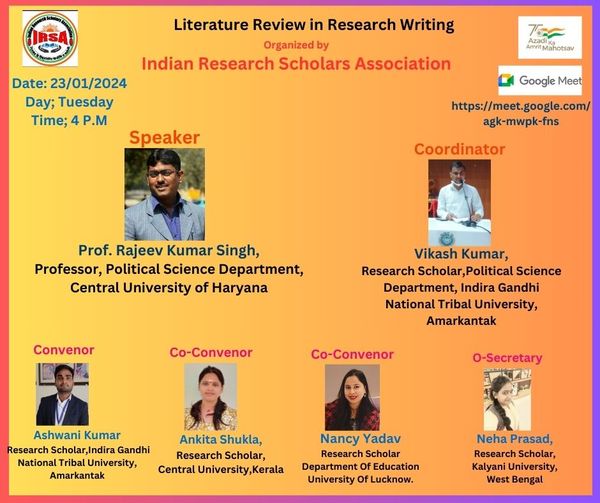 Literature Review in Research WritingSpeaker: Prof. Rajeev Kumar Singh, Professor, Political Science Department, Central University of Haryana