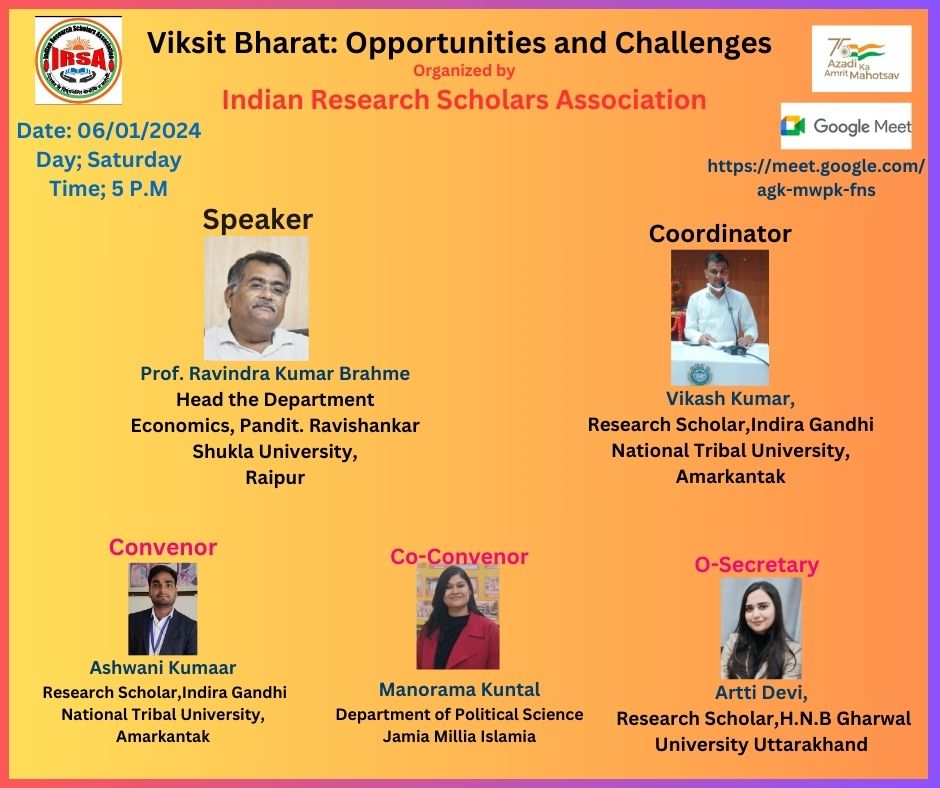 Viksit Bharat: Opportunities and Challenges Speaker: Prof. Ravindra Kumar Brahma, Head of the Department of Economics, Pandit. Ravishankar Shukla University, Raipur