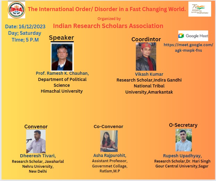 International  Order/ Disorder in a fast Changing World