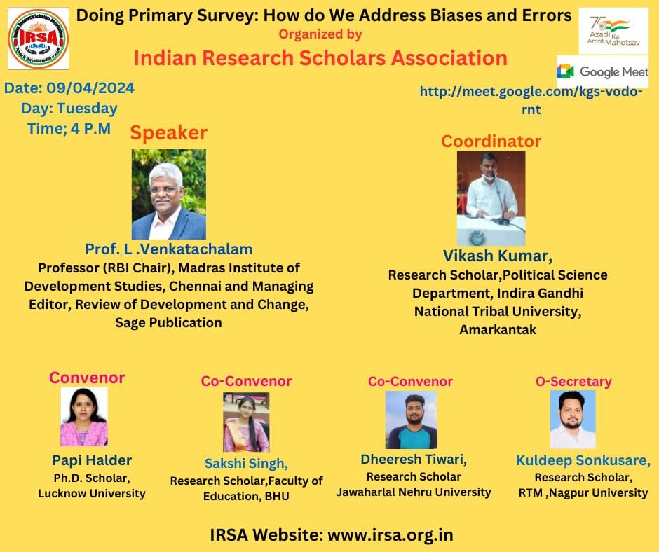 Doing Primary Survey: How do We Address Biases and  Errors Speaker: Prof. l. Venkatachalam (Professor, Madras Institute of Development Studies and Professor Chair RBI)