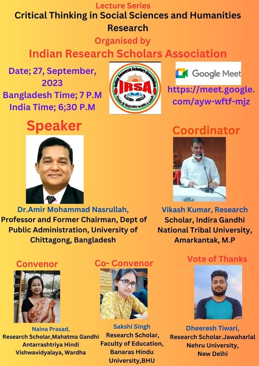 Critical Thinking in Social Sciences and Humanities,Chief Speaker: Dr.Amir Mohammad Nasrullah, Professor and Former Chairman, Dept of Public Administration, University of Chittagong, Bangladesh