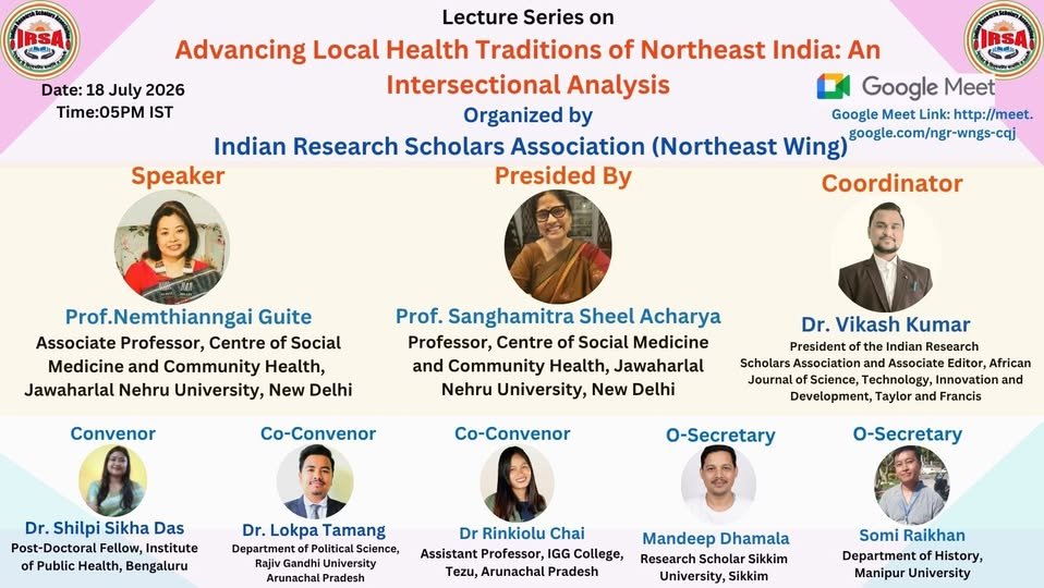 Lecture Series on Advancing Local Health Traditions of Northeast India: An Intersectional Analysis.